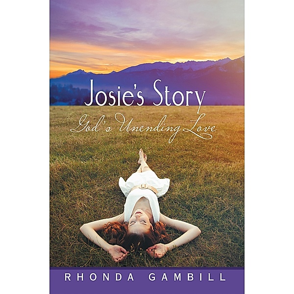 Josie'S Story, Rhonda Gambill