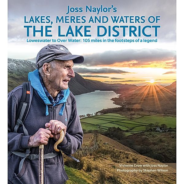 Joss Naylor's Lakes, Meres and Waters of the Lake District, Vivienne Crow