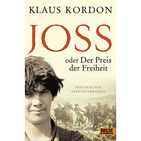 Joss oder Der Preis der Freiheit, Klaus Kordon