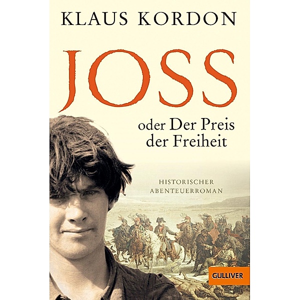 Joss oder Der Preis der Freiheit, Klaus Kordon