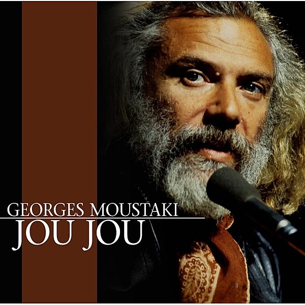 Jou Jou, Georges Moustaki