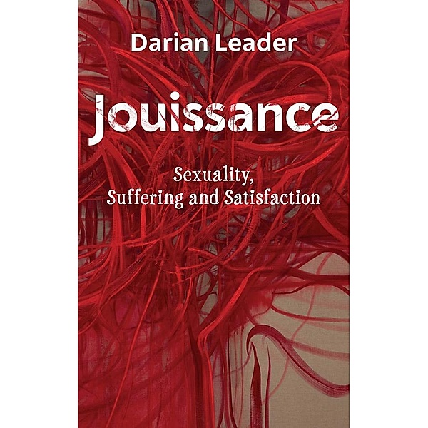 Jouissance, Darian Leader