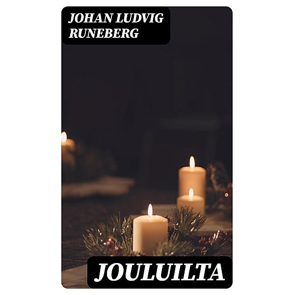 Jouluilta, Johan Ludvig Runeberg