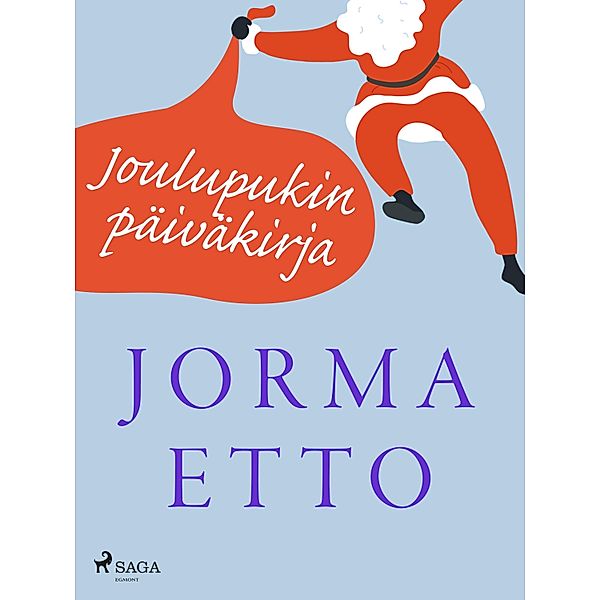 Joulupukin päiväkirja, Jorma Etto