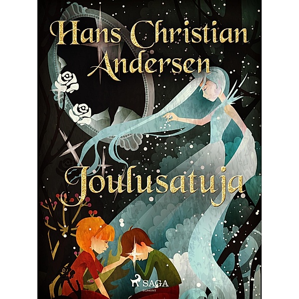 Joulusatuja / H. C. Andersenin tarinoita, H. C. Andersen