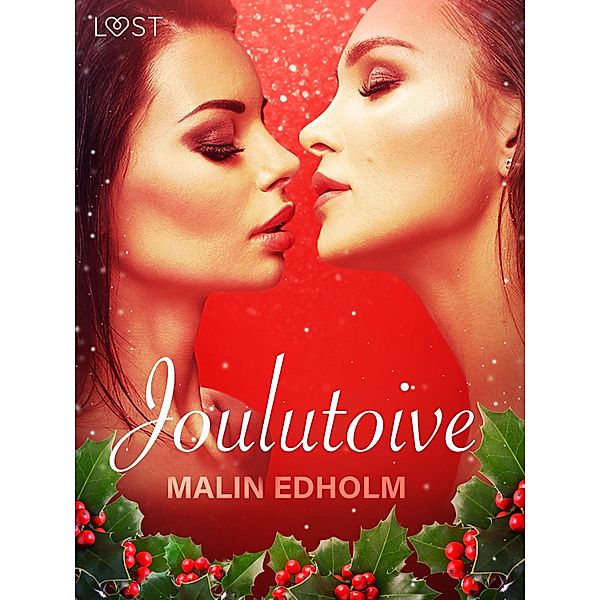 Joulutoive - eroottinen novelli, Malin Edholm