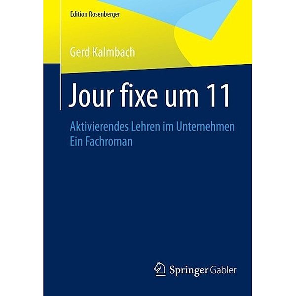 Jour fixe um 11 / Edition Rosenberger, Gerd Kalmbach