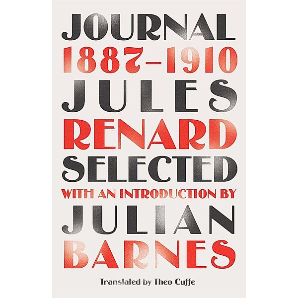 Journal 1887-1910 (riverrun editions) / riverrun editions, Jules Renard