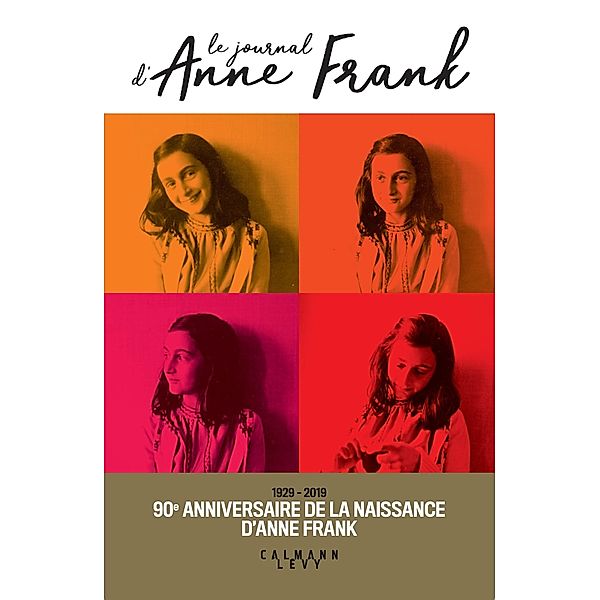 Journal Anne Frank (Edition 2019), Anne Frank