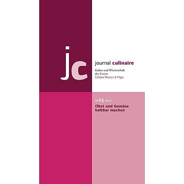 Journal Culinaire: .25 journal culinaire. Kultur und Wissenschaft des Essens