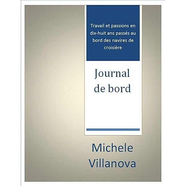 Journal de Bord, Michele Villanova