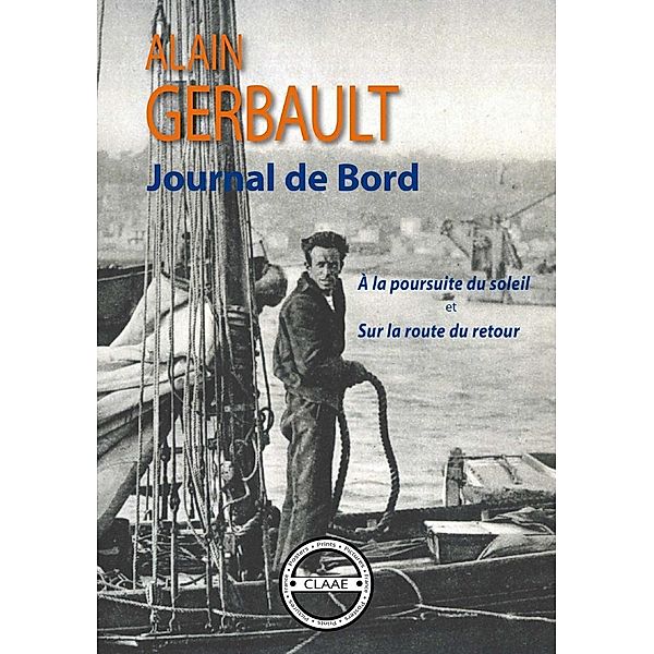 Journal de bord, Alain Gerbault