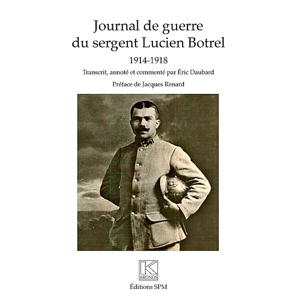 Journal de guerre du sergent Lucien Botrel, Daubard Eric Daubard