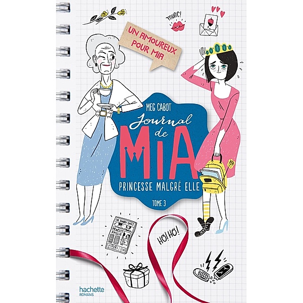 Journal de Mia - Tome 3 - Un amoureux pour Mia / Journal de Mia Bd.3, Meg Cabot