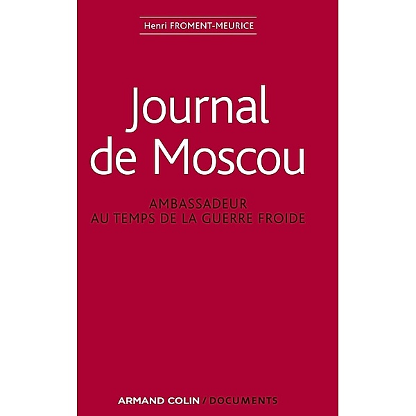 Journal de Moscou / Hors Collection, Henri Froment-Meurice