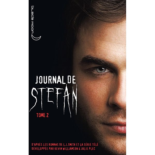 Journal de Stefan 2 / Journal de Stefan Bd.2, L. J. Smith, Kevin Williamson, Julie Plec