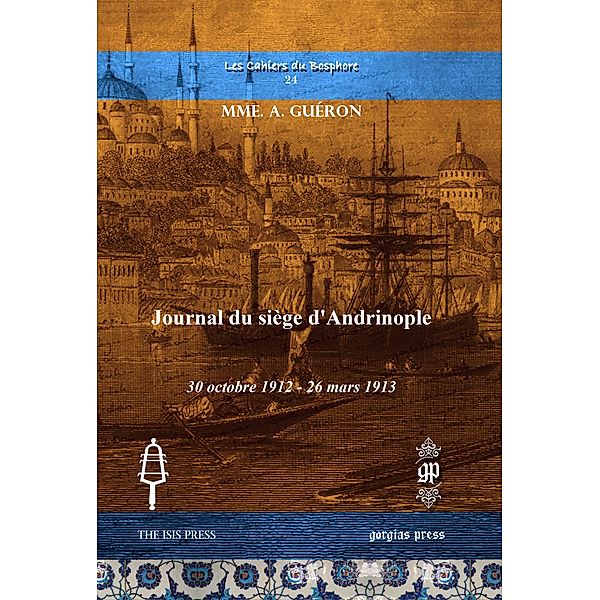 Journal du siège d'Andrinople, Mme. A. Guéron