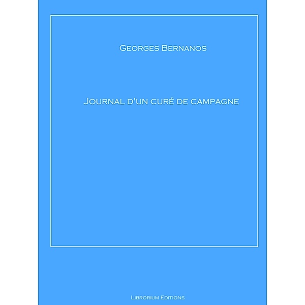 Journal d'un curé de campagne, Georges Bernanos