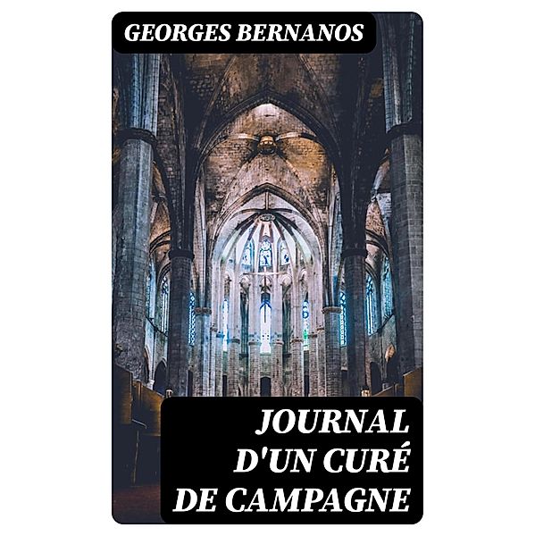 Journal d'un curé de campagne, Georges Bernanos