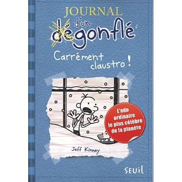 Journal d'un dégonflé - Carrément claustro!, Jeff Kinney