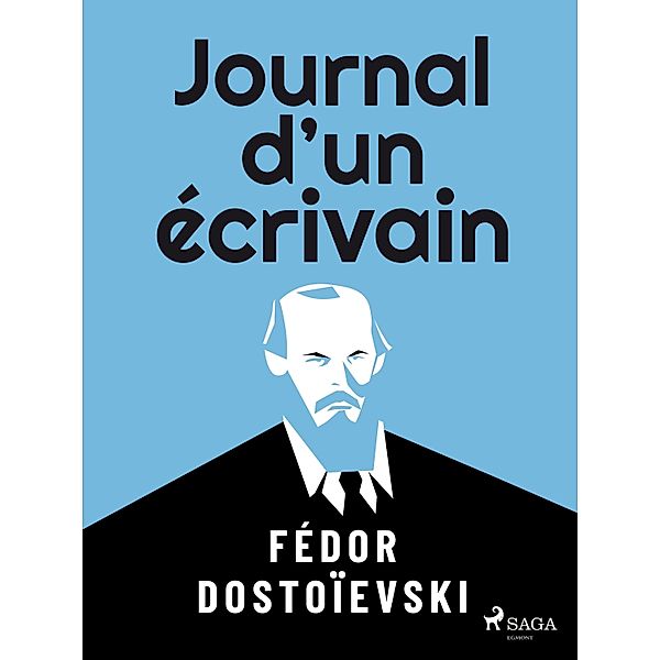 Journal d'un écrivain, Fyodor Dostoevsky