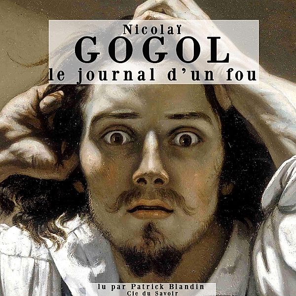 Journal d'un fou, Nikolaï Gogol
