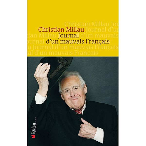 Journal d'un mauvais Français, Christian Millau