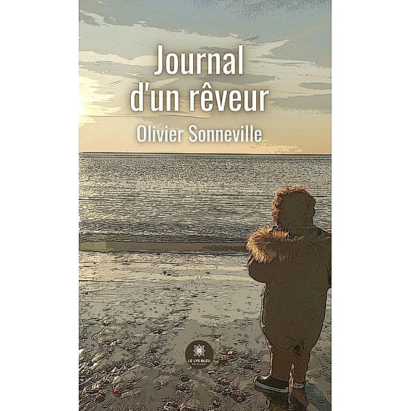 Journal d'un rêveur, Olivier Sonneville