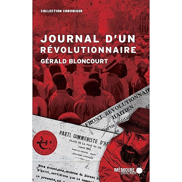 Journal d'un revolutionnaire, Bloncourt Gerald Bloncourt
