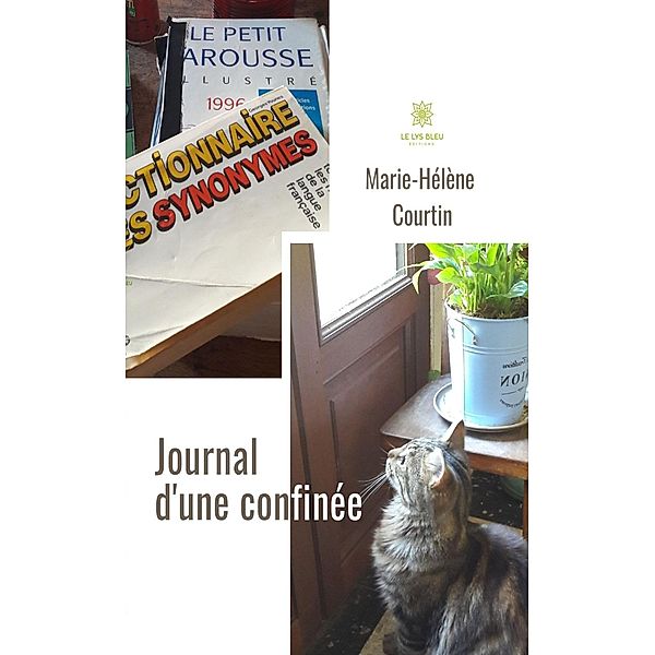 Journal d'une confinée, Marie-Hélène Courtin