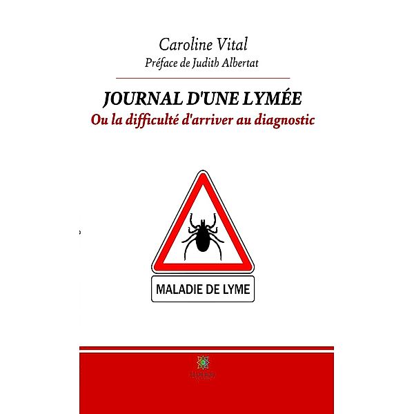 Journal d'une lymée, Caroline Vital
