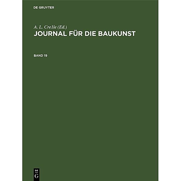 Journal für die Baukunst. Band 19