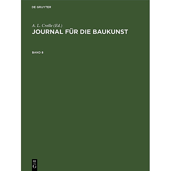 Journal für die Baukunst. Band 8