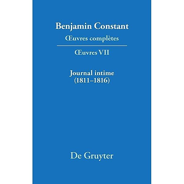 Journal intime (1811-1816). Carnet. Livres de dépenses / Benjamin Constant: OEuvres complètes. OEuvres