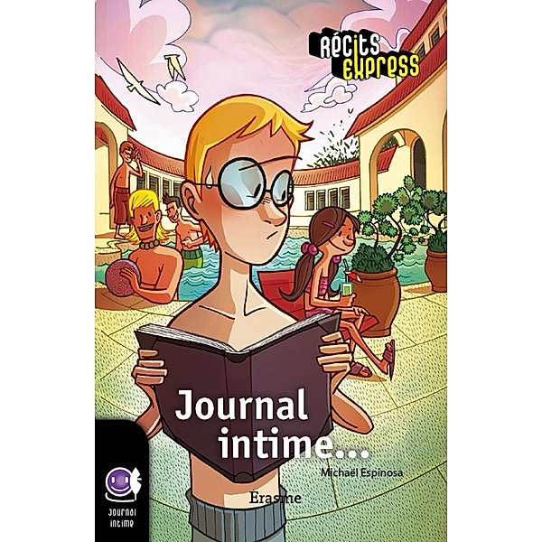 Journal intime, Récits Express, Michaël Espinosa