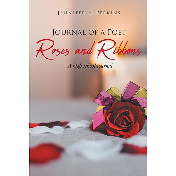 Journal of a Poet, Jennifer L. Perkins