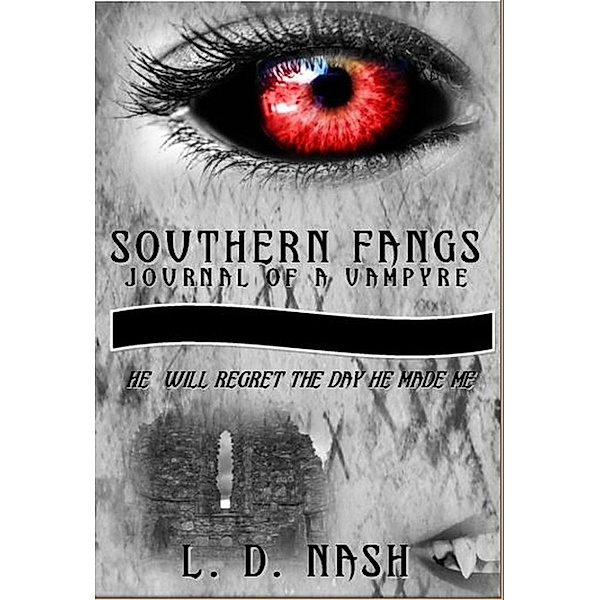 Journal of a Vampyre: Southern Fangs (Journal of a Vampyre, #1), L. D. Nash