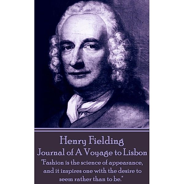 Journal of A Voyage to Lisbon, Henry Fielding