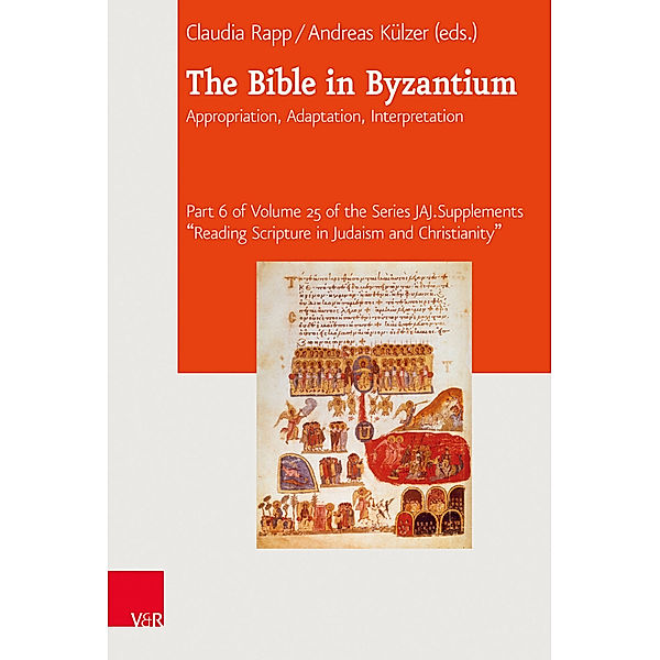 Journal of Ancient Judaism, Supplements (JAJ.S) / 25/6 / The Bible in Byzantium