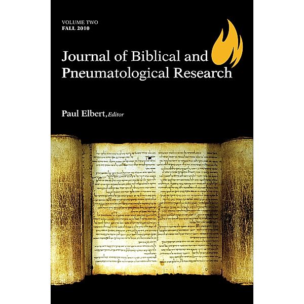 Journal of Biblical and Pneumatological Research / Journal of Biblical and Pneumatological Research Bd.2