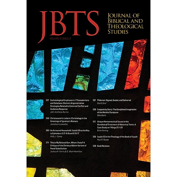 Journal of Biblical and Theological Studies, Issue 3.2 / Journal of Biblical and Theological Studies Bd.3.2