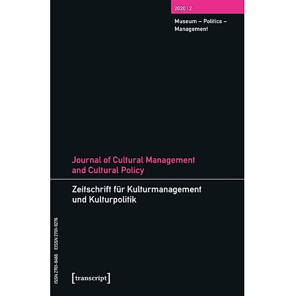 Journal of Cultural Management and Cultural Policy/Zeitschrift für Kulturmanagement und Kulturpolitik / Journal of Cultural Management and Cultural Policy / Zeitschrift für Kulturmanagement und Kulturpolitik Bd.12
