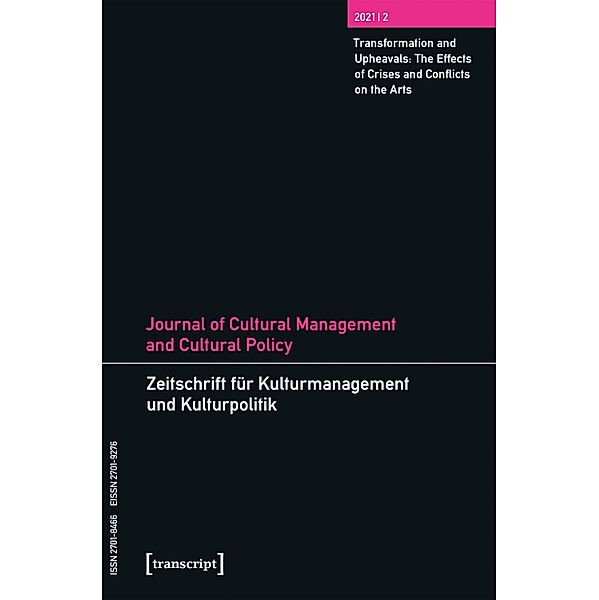 Journal of Cultural Management and Cultural Policy/Zeitschrift für Kulturmanagement und Kulturpolitik / Journal of Cultural Management and Cultural Policy / Zeitschrift für Kulturmanagement und Kulturpolitik Bd.14