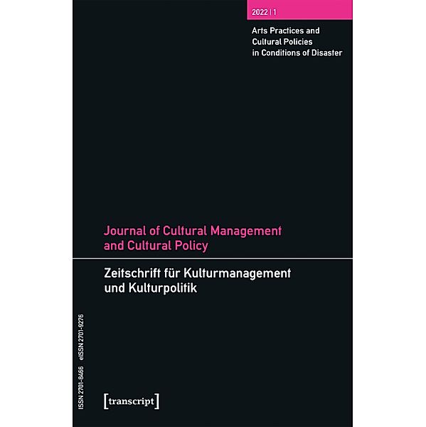 Journal of Cultural Management and Cultural Policy/Zeitschrift für Kulturmanagement und Kulturpolitik / Journal of Cultural Management and Cultural Policy / Zeitschrift für Kulturmanagement und Kulturpolitik Bd.15