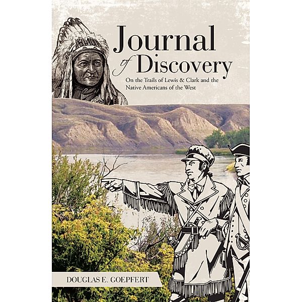 Journal of Discovery, Douglas E. Goepfert