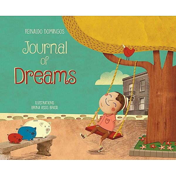 Journal Of Dreams / O Menino do Dinheiro, Reinaldo Domingos