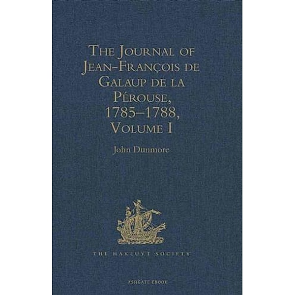 Journal of Jean-Francois de Galaup de la Perouse, 1785-1788