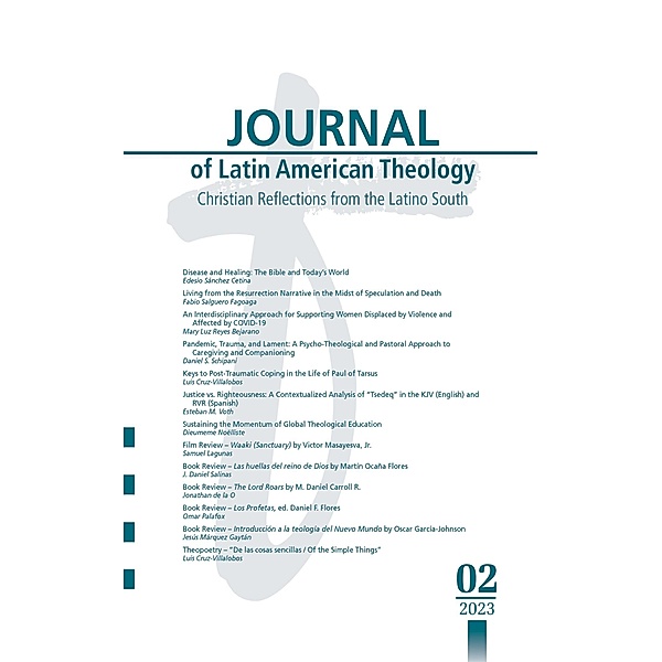 Journal of Latin American Theology, Volume 18, Number 2 / Journal of Latin American Theology Bd.18.2