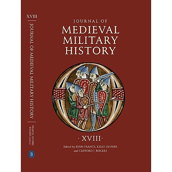 Journal of Medieval Military History / Journal of Medieval Military History Bd.18