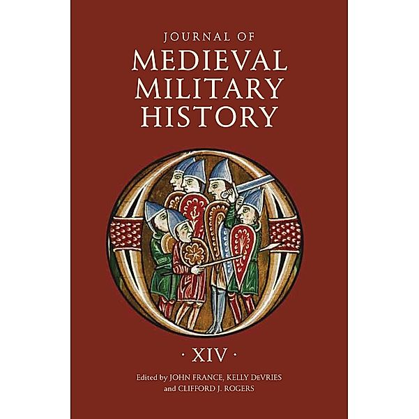 Journal of Medieval Military History / Journal of Medieval Military History Bd.14